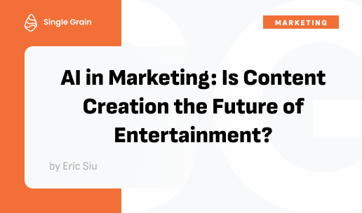 AI in Marketing: Is Content Creation the Future of Entertainment?