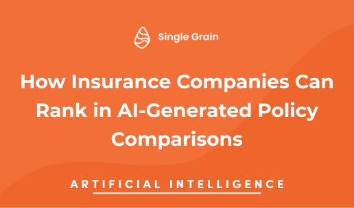 How Insurance Companies Can Rank in AI-Generated Policy Comparisons